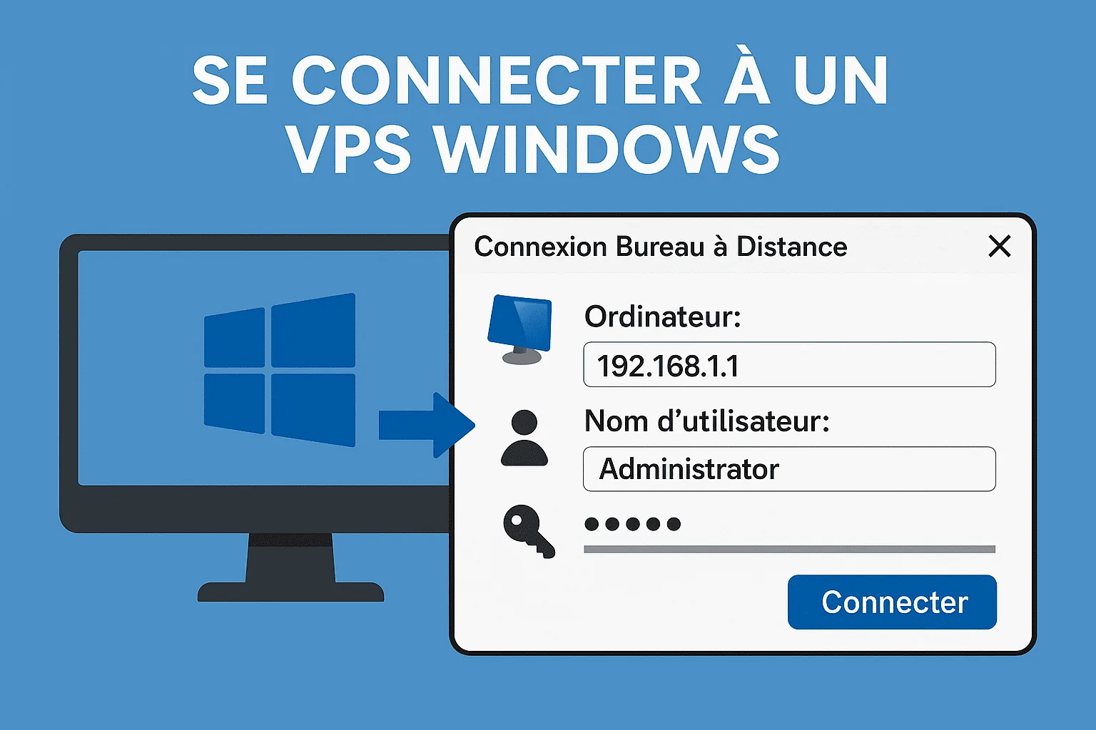 Comment se connecter à un VPS Windows ?